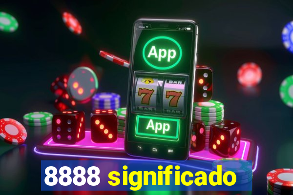 8888 significado